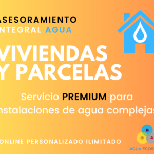 Asesoramiento Integral Agua para viviendas y parcelas de particulares